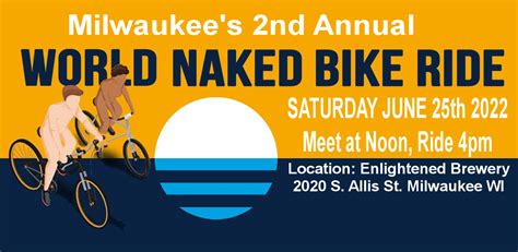 world naked bike ride wisconsin|Info & FAQs – World Naked Bike Ride – Milwaukee,。